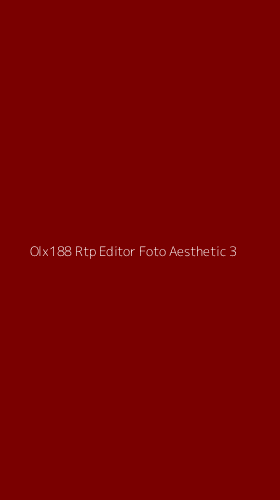 Tampilan Antarmuka Aplikasi Olx188 Rtp Editor Foto Aesthetic - 3