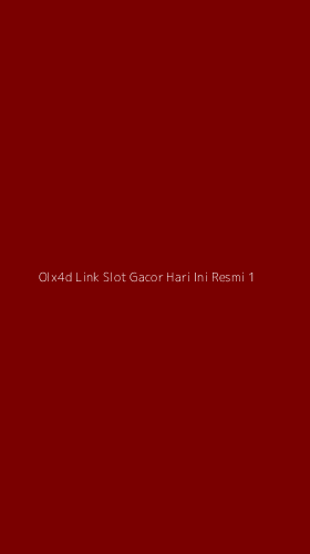Tampilan Antarmuka Aplikasi Olx4d Link Slot Gacor Hari Ini Resmi - 1