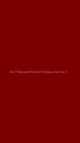 Tampilan Antarmuka Aplikasi Olx77 Bocoran Pola Slot Olympus Hari Ini - 3
