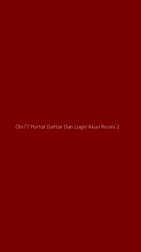 Tampilan Antarmuka Aplikasi Olx77 Portal Daftar Dan Login Akun Resmi - 2