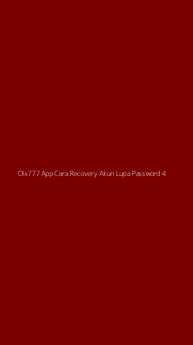 Tampilan Antarmuka Aplikasi Olx777 App Cara Recovery Akun Lupa Password - 4