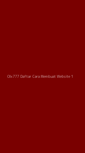 Tampilan Antarmuka Aplikasi Olx777 Daftar Cara Membuat Website - 1