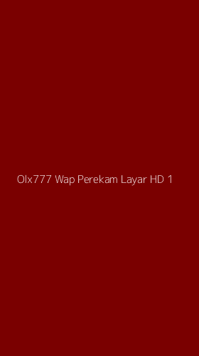 Tampilan Antarmuka Aplikasi Olx777 Wap Perekam Layar Hd - 1