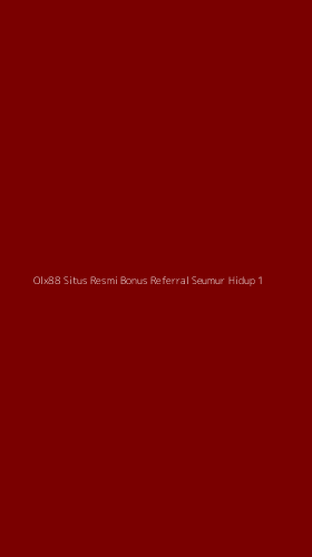 Tampilan Antarmuka Aplikasi Olx88 Situs Resmi Bonus Referral Seumur Hidup - 1