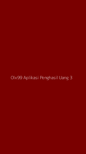Tampilan Antarmuka Aplikasi Olx99 Aplikasi Penghasil Uang - 3