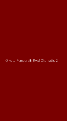 Tampilan Antarmuka Aplikasi Olxoto Pembersih Ram Otomatis - 2