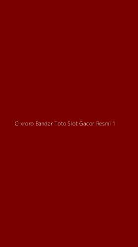 Tampilan Antarmuka Aplikasi Olxroro Bandar Toto Slot Gacor Resmi - 1