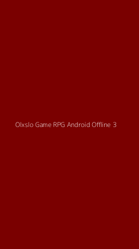 Tampilan Antarmuka Aplikasi Olxslo Game Rpg Android Offline - 3