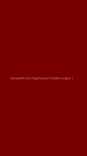 Tampilan Antarmuka Aplikasi Olxtogel99 Situs Togel Deposit E Wallet Lengkap - 1