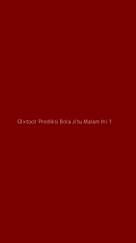 Tampilan Antarmuka Aplikasi Olxtoot Prediksi Bola Jitu Malam Ini - 1
