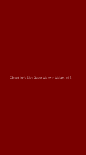 Tampilan Antarmuka Aplikasi Olxtot Info Slot Gacor Maxwin Malam Ini - 3