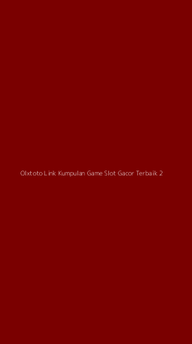 Tampilan Antarmuka Aplikasi Olxtoto Link Kumpulan Game Slot Gacor Terbaik - 2