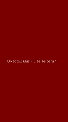 Tampilan Antarmuka Aplikasi Olxtoto2 Musik Lite Terbaru - 1