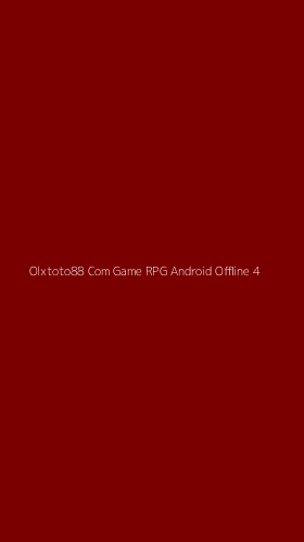 Tampilan Antarmuka Aplikasi Olxtoto88 Com Game Rpg Android Offline - 4