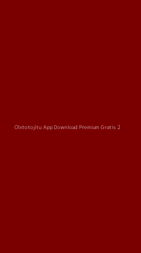 Tampilan Antarmuka Aplikasi Olxtotojitu App Download Premium Gratis - 2