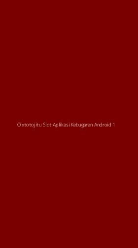Tampilan Antarmuka Aplikasi Olxtotojitu Slot Aplikasi Kebugaran Android - 1