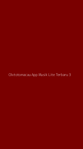 Tampilan Antarmuka Aplikasi Olxtotomacau App Musik Lite Terbaru - 3