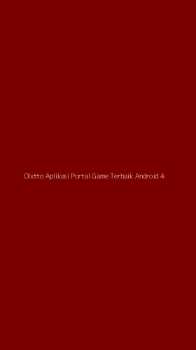 Tampilan Antarmuka Aplikasi Olxtto Aplikasi Portal Game Terbaik Android - 4