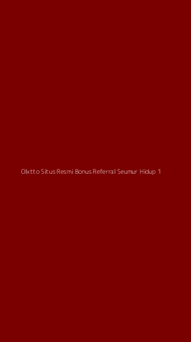 Tampilan Antarmuka Aplikasi Olxtto Situs Resmi Bonus Referral Seumur Hidup - 1