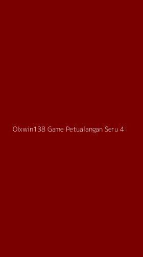 Tampilan Antarmuka Aplikasi Olxwin138 Game Petualangan Seru - 4