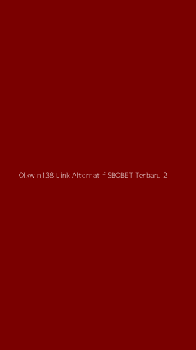 Tampilan Antarmuka Aplikasi Olxwin138 Link Alternatif Sbobet Terbaru - 2