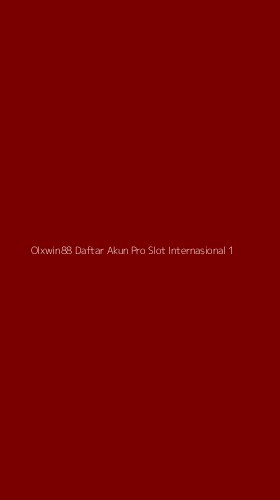 Tampilan Antarmuka Aplikasi Olxwin88 Daftar Akun Pro Slot Internasional - 1