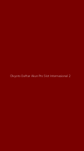Tampilan Antarmuka Aplikasi Olxyoto Daftar Akun Pro Slot Internasional - 2