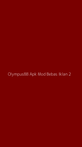Tampilan Antarmuka Aplikasi Olympus88 Apk Mod Bebas Iklan - 2