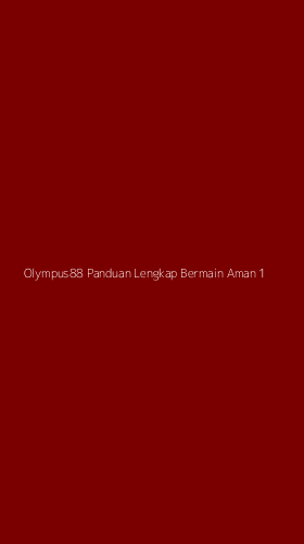 Tampilan Antarmuka Aplikasi Olympus88 Panduan Lengkap Bermain Aman - 1