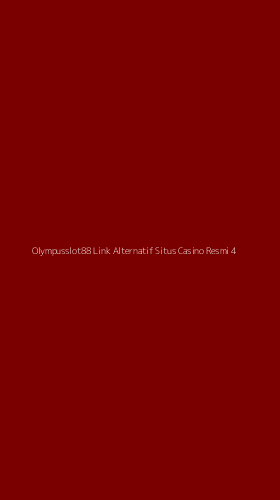 Tampilan Antarmuka Aplikasi Olympusslot88 Link Alternatif Situs Casino Resmi - 4