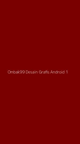 Tampilan Antarmuka Aplikasi Ombak99 Desain Grafis Android - 1