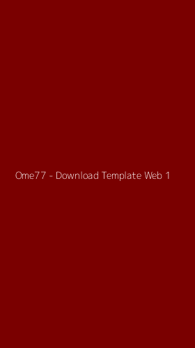 Tampilan Antarmuka Aplikasi Ome77 - Download Template Web - 1