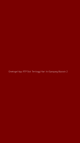 Tampilan Antarmuka Aplikasi Ometogel App Rtp Slot Tertinggi Hari Ini Gampang Maxwin - 2