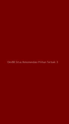 Tampilan Antarmuka Aplikasi Omi88 Situs Rekomendasi Pilihan Terbaik - 3