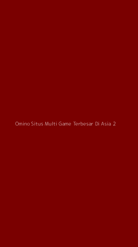 Tampilan Antarmuka Aplikasi Omino Situs Multi Game Terbesar Di Asia - 2