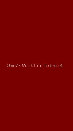 Tampilan Antarmuka Aplikasi Omo77 Musik Lite Terbaru - 4