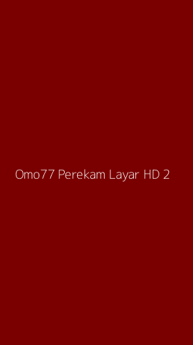 Tampilan Antarmuka Aplikasi Omo77 Perekam Layar Hd - 2