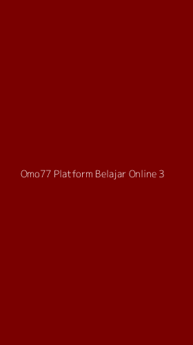 Tampilan Antarmuka Aplikasi Omo77 Platform Belajar Online - 3