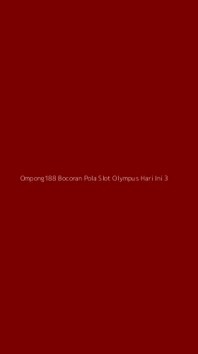 Tampilan Antarmuka Aplikasi Ompong188 Bocoran Pola Slot Olympus Hari Ini - 3
