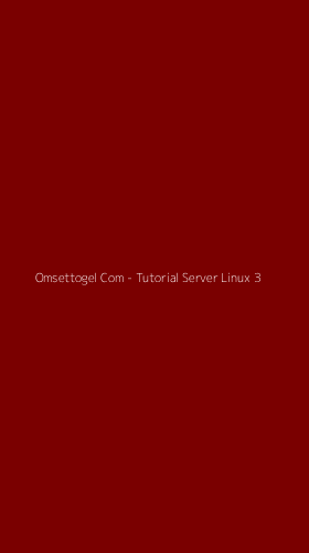 Tampilan Antarmuka Aplikasi Omsettogel Com - Tutorial Server Linux - 3