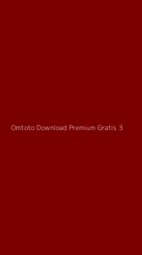 Tampilan Antarmuka Aplikasi Omtoto Download Premium Gratis - 3