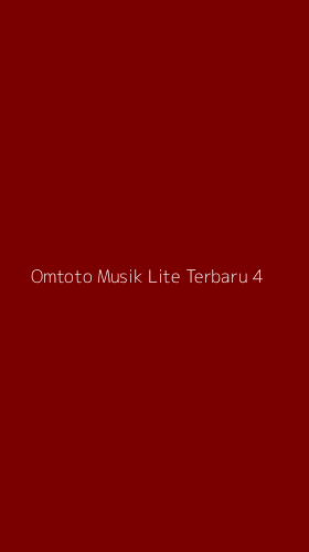 Tampilan Antarmuka Aplikasi Omtoto Musik Lite Terbaru - 4