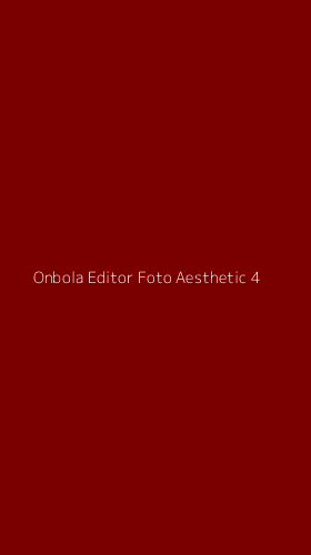 Tampilan Antarmuka Aplikasi Onbola Editor Foto Aesthetic - 4