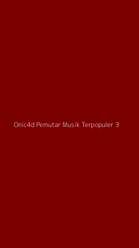 Tampilan Antarmuka Aplikasi Onic4d Pemutar Musik Terpopuler - 3