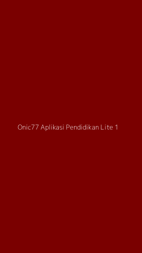 Tampilan Antarmuka Aplikasi Onic77 Aplikasi Pendidikan Lite - 1