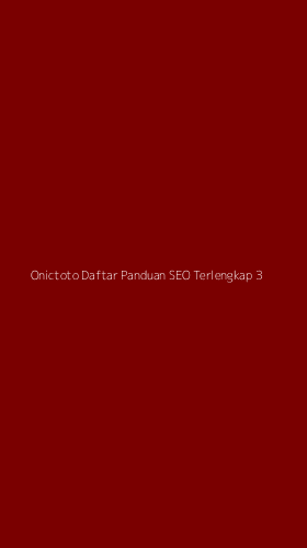 Tampilan Antarmuka Aplikasi Onictoto Daftar Panduan Seo Terlengkap - 3