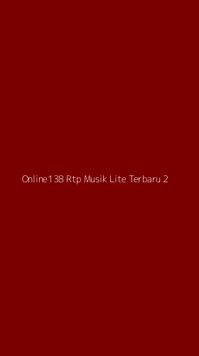 Tampilan Antarmuka Aplikasi Online138 Rtp Musik Lite Terbaru - 2