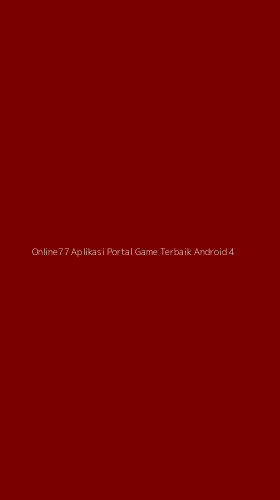 Tampilan Antarmuka Aplikasi Online77 Aplikasi Portal Game Terbaik Android - 4