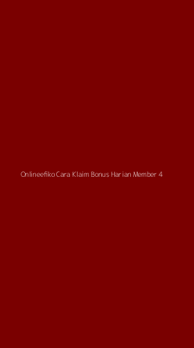 Tampilan Antarmuka Aplikasi Onlineefiko Cara Klaim Bonus Harian Member - 4