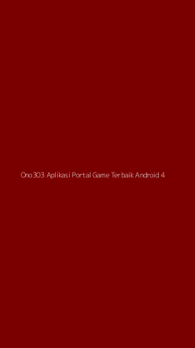 Tampilan Antarmuka Aplikasi Ono303 Aplikasi Portal Game Terbaik Android - 4